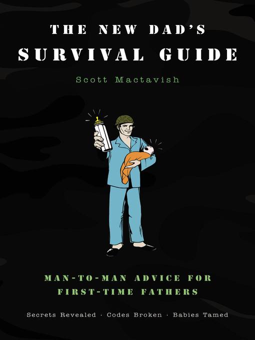 Title details for The New Dad's Survival Guide by Scott Mactavish - Available